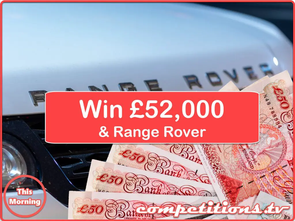 This Morning £52,000 cash and Range Rover Evoque