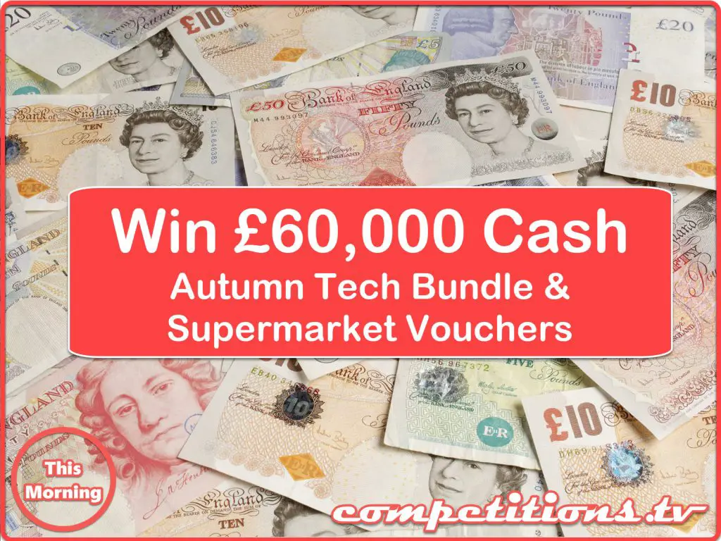 This Morning £60,000 cash, autumn tech bundle and £1,000 supermarket voucher